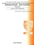 Immortal Invisible by Roberts - Liebergen Patrick M - Walter Chalmers Smit for Instrumental Parts
