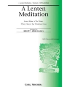 Lenten Meditation by - Michaels Brett - for SATB
