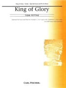 King Of Glory by Fettke Tom Caroline M. Noel To for Instrumental Parts