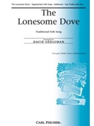 Lonesome Dove by Anonymous - Eddleman David - for SA and Piano