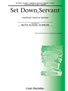 Set Down Servant by Anonymous - Schram Ruth Elaine - for SATB a cappella