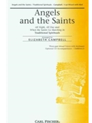 Angels & The Saints by Anonymous - Campbell Elizabeth - for 3-Part Mixed