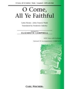 O Come All Ye Faithful by Wade John Francis - Oakeley Frederick - Anonymous for SATB