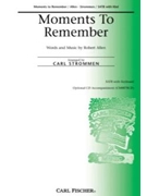 Moments To Remember by Allen Robert - Strommen Carl - for SATB