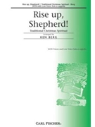 Rise Up Shepherd by Anonymous - Berg Ken - for SATB