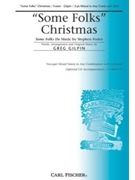 Some Folks Christmas by Foster Stephen Collins - Gilpin Greg - for 2-Part