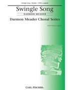 Swingle Song by Meader Darmon for SATB