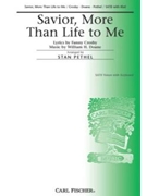 Savior More Than Life To Me by Doane William Howard - Pethel Stan - Fanny Crosfor SATB