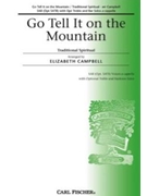 Go Tell It On The Mountain by - Campbell Elizabeth - Anonymous for SAB