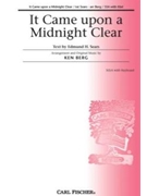It Came Upon A Midnight Clear by Various - Berg Ken - Edmund H. Sears for SSA (Anonymous Ken Berg)