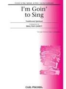 I'm Goin' To Sing by Anonymous - Ehret Walter - for 2-Part
