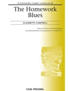 Homework Blues by Campbell Elizabeth for 3-Part Mixed