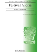 Festival Gloria by Eddleman David Anonymous for SATB