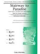Stairway To Paradise by Gershwin George - Moore Donald - Arthur Francis B.g. for SATB