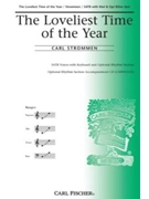 Loveliest Time Of The Year by Strommen Carl for SATB