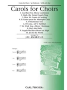 Carols For Choirs by - Ambrosio Joe - for SATB