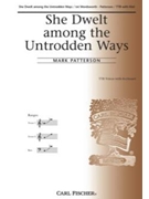 She Dwelt Among The Untrodden Ways by Patterson Mark - Patterson Mark - for TTB