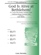 God Is Alive At Bethlehem by - Berg Ken - for SATB