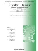 Eliyahu Hanavi by Cole Meegan Samantha - Coleman Meegan - for SATB