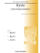 Kyrie by Courtney Vicki Tucker for 3-Part Mixed