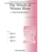 Winds Of Winter Blow by Kupferschmid Steve for SSA