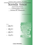 Scenda Amor by Mozart Wolfgang Amadeus - Liebergen Patrick M - for SATB