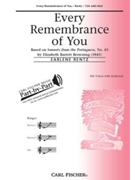 Every Remembrance Of You by Rentz Earlene for SSA