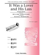 It Was A Lover And His Lass by Morley Thomas - Robinson Russell L - William Shakespeare for SSA a cappella