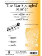 Star Spangled Banner by Smith John - Moore Donald - Francis Scott Key for 3-Part Mixed