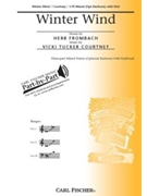 Winter Wind by Courtney Vicki Tucker Herb Frombach for 3-Part Mixed