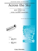 Across The Sky by Courtney Vicki Tucker Bert Stratton for 2-Part