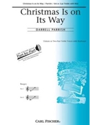 Christmas Is On Its Way by Parrish Darrell for Unison/2-Part