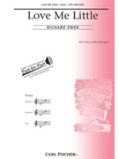 Love Me Little by Ewer Richard for SSA