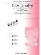 Dios Te Salve (From Grapes Of Wrath) by Gordon Ricky Michael Korie for SA