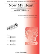 Now My Heart by Arcadelt Jacques - Liebergen Patrick M - for SAB a cappella