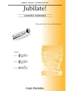 Jubilate by Howard Sandra for 3-Part Mixed