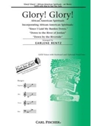 Glory Glory by African America Spiritual - Rentz Earlene - for SATB (African America Spir)