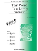 Thy Word Is A Lamp by Butler Mark for SATB a cappella