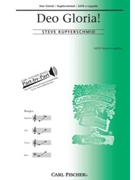 Deo Gloria by Kupferschmid Steve for SATB a cappella