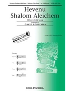 Hevenu Shalom Aleichem by Hebrew Folk Song - Eddleman David - for SATB