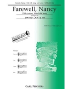 Farewell Nancy by Irish Folk Song - Lantz III David - for SATB