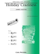 Holiday Craziness by Austin James Bert Stratton for SATB