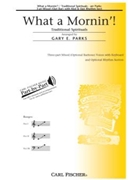 What A Mornin' by Spirituals - Parks Gary - for 3-Part Mixed