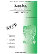 Sanctus From Missa Brevis K-192 by Mozart Wolfgang Amadeus - Liebergen Patrick M - Traditional Latin Te for SATB