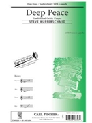 Deep Peace by Kupferschmid Steve Traditional Celtic P for SATB a cappella