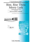 Rise Rise Thou Merry Lark by - Schram Ruth Elaine - for Unison/2-Part