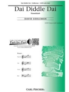 Dai Diddle Dai by Eddleman David for SATB