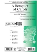 Bouquet Of Carols by - Moore Donald - for SATB