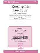 Resonet In Laudibus from O Magnum Mysterium by Juneau Thomas for SSA
