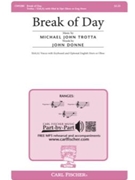 Break Of Day by Trotta Michael John Donne John for SSA